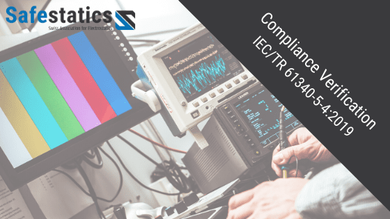 Compliance Verification IEC/TS 61340-5-4:2019